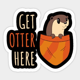 Get Otter Here - Cool Otter Pocket Tee Sticker